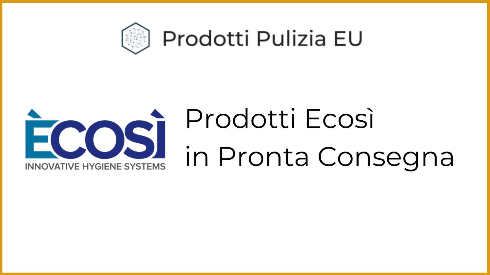Prodotti Ecosì